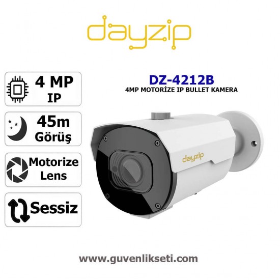 Dayzip DZ-4212B 4mp Motorize Ip Bullet Kamera Dayzip DZ-4212B 4MP motorize IP bullet güvenlik kamerası